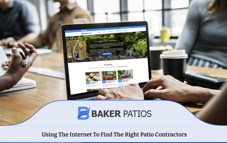Using The Internet To Find The Right Patio Contractors